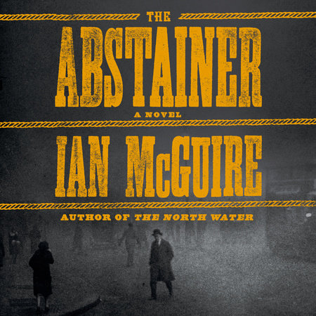 The Abstainer by Ian McGuire