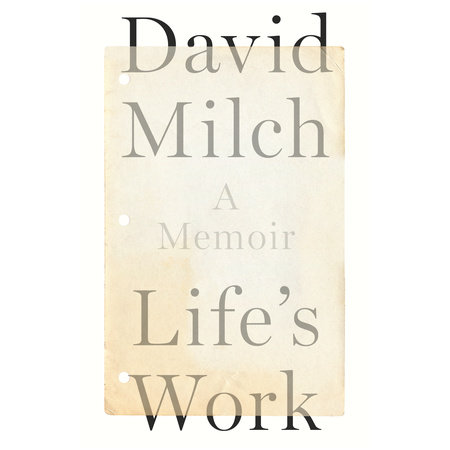 Life's Work by David Milch