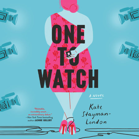 One to Watch by Kate Stayman-London