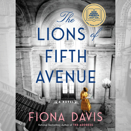 The Lions of Fifth Avenue: A GMA Book Club Pick by Fiona Davis
