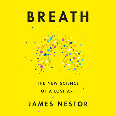 Breath by James Nestor - Penguin Books Australia