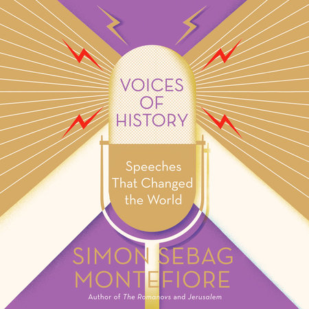 Voices of History by Simon Sebag Montefiore