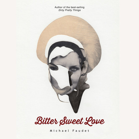 Bitter Sweet Love by Michael Faudet