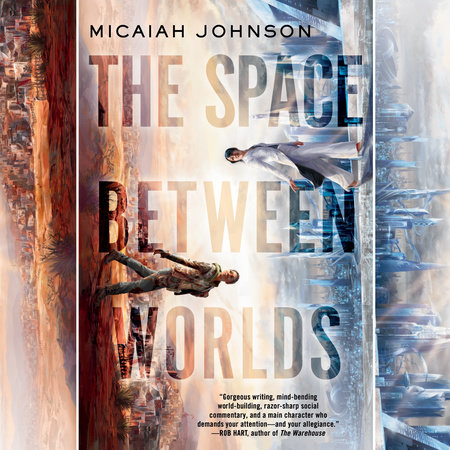 The Space Between Worlds by Micaiah Johnson: 9780593156919