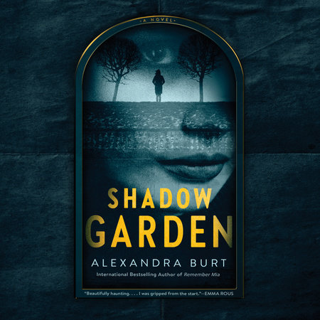 Shadow Garden by Alexandra Burt