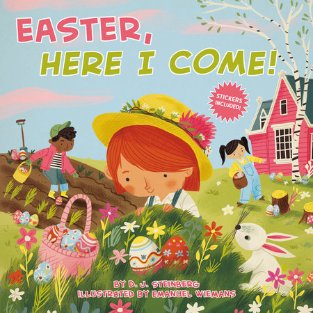 Easter, Here I Come! by D.J. Steinberg