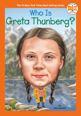 Who Is Greta Thunberg? by Jill Leonard and Who HQ