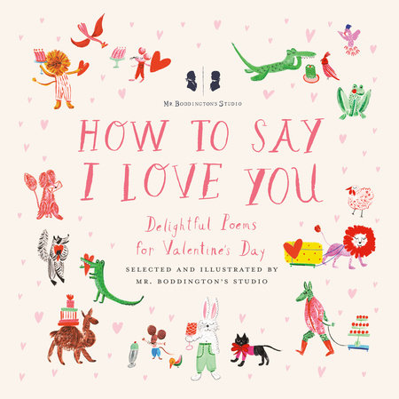 Mr. Boddington's Studio: How to Say I Love You by Mr. Boddington's Studio