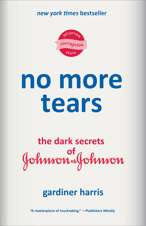 No More Tears by Gardiner Harris