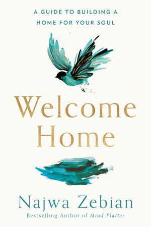 Welcome Home by Najwa Zebian