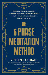 The 6 Phase Meditation Method