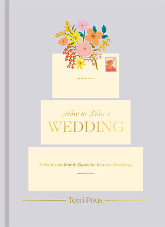 How to Plan a Wedding by Terri Pous