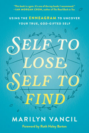 Self to Lose, Self to Find by Marilyn Vancil