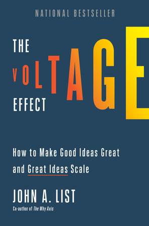 The Voltage Effect by John A. List