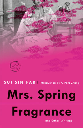 Mrs. Spring Fragrance by Sui Sin Far