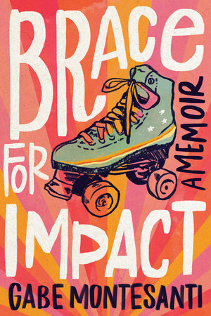 Brace for Impact by Gabe Montesanti