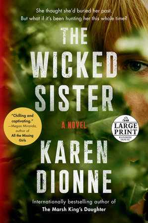 The Wicked Sister by Karen Dionne