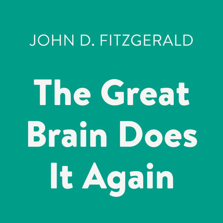The Great Brain Does It Again by John D. Fitzgerald