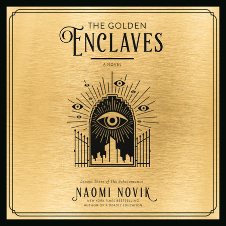 The Golden Enclaves by Naomi Novik