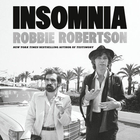 Insomnia by Robbie Robertson