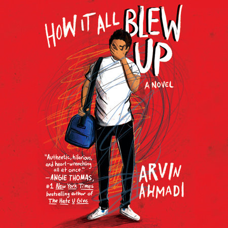 How It All Blew Up by Arvin Ahmadi