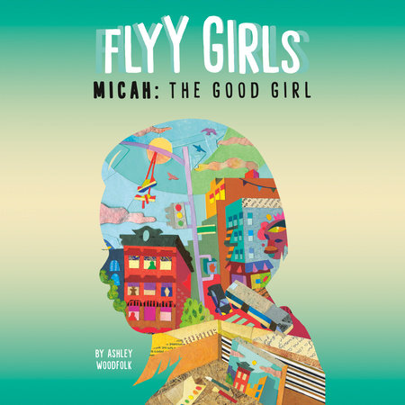 Micah: The Good Girl #2 by Ashley Woodfolk