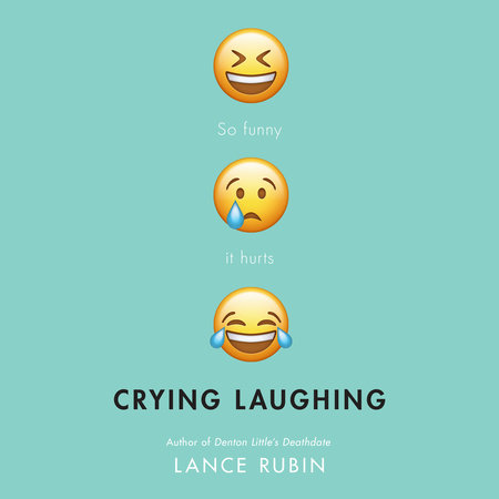 Crying Laughing by Lance Rubin