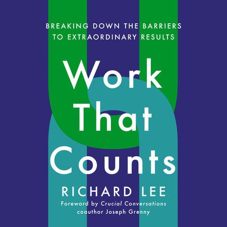 Work That Counts by Richard Lee