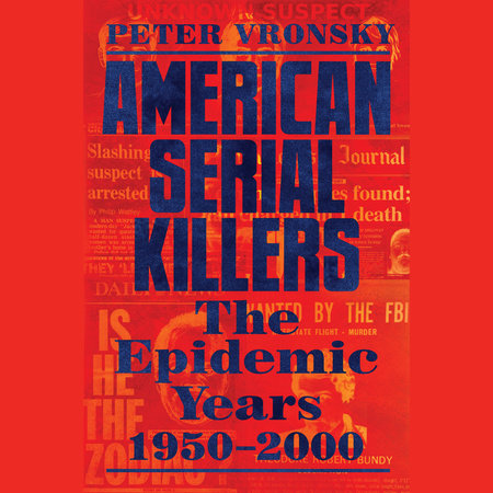 American Serial Killers by Peter Vronsky