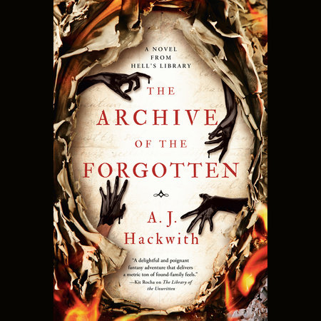 The Archive of the Forgotten by A. J. Hackwith