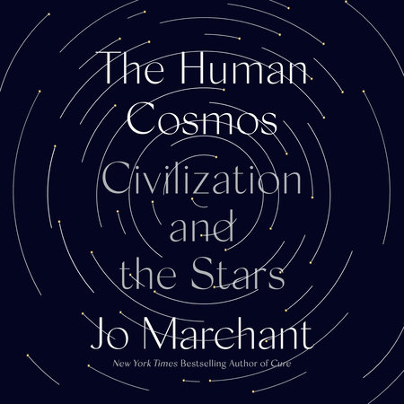 The Human Cosmos by Jo Marchant