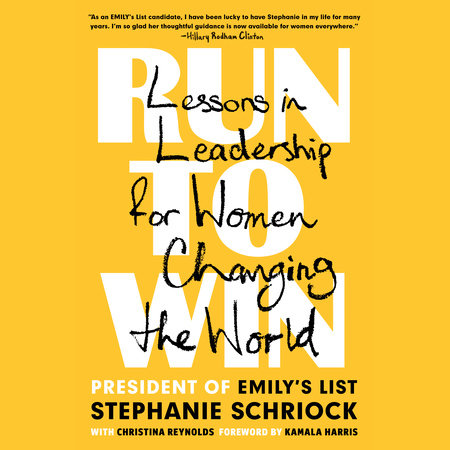 Run to Win by Stephanie Schriock and Christina Reynolds
