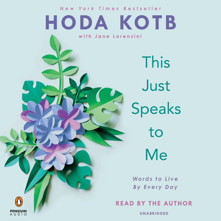 This Just Speaks to Me by Hoda Kotb
