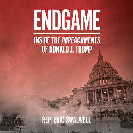 Endgame by Eric Swalwell