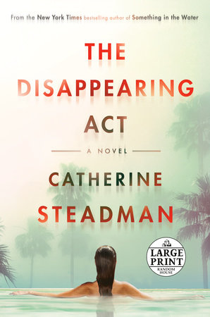 The Disappearing Act by Catherine Steadman