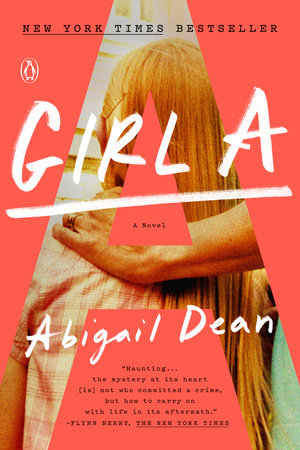 Girl A by Abigail Dean