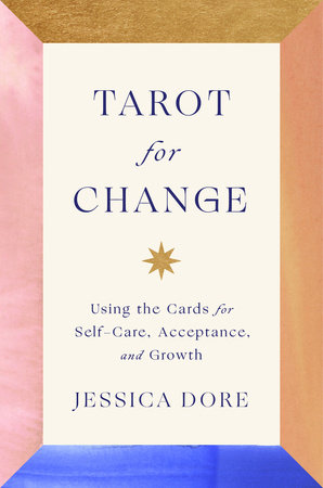 Tarot for Change by Jessica Dore