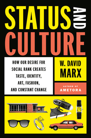 Status and Culture by W. David Marx