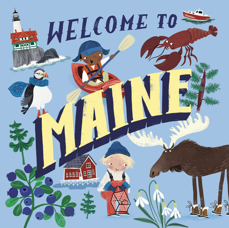Welcome to Maine (Welcome To) by Asa Gilland