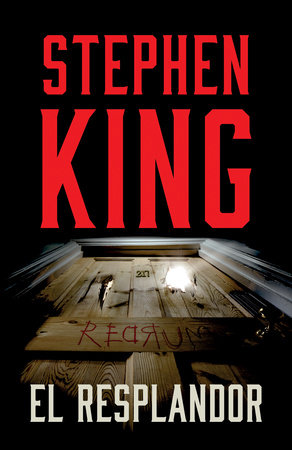 El resplandor / The Shining by Stephen King