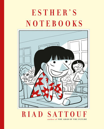 Esther's Notebooks by Riad Sattouf