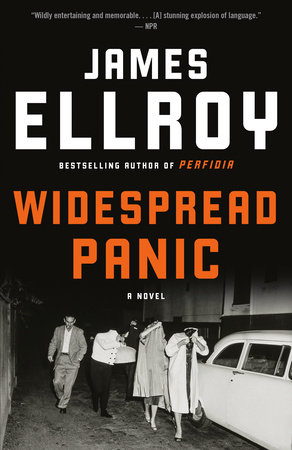 Widespread Panic by James Ellroy