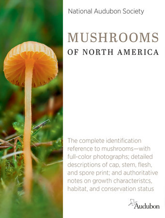 National Audubon Society Mushrooms of North America by National Audubon Society