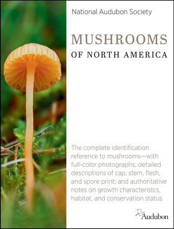 National Audubon Society Mushrooms of North America by National Audubon Society