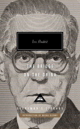 The Bridge on the Drina by Ivo Andric