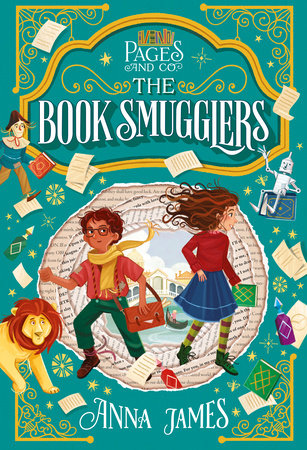 Pages & Co.: The Book Smugglers by Anna James