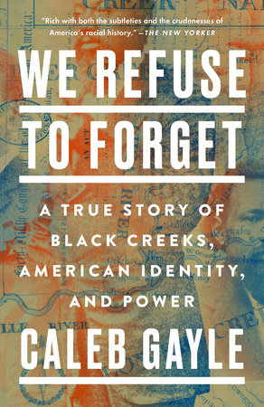 We Refuse to Forget by Caleb Gayle