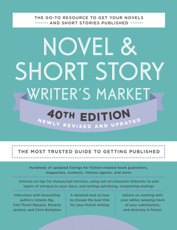 Novel & Short Story Writer's Market 40th Edition by 