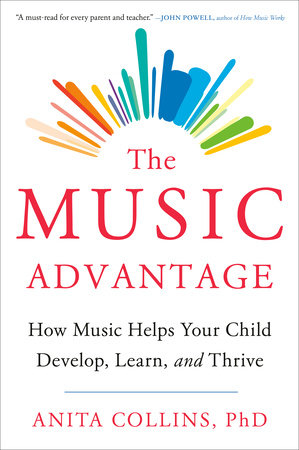 The Music Advantage by Dr. Anita Collins