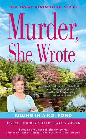 Murder, She Wrote: Killing in a Koi Pond by Jessica Fletcher and Terrie Farley Moran